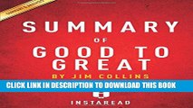 Collection Book Summary of Good to Great: Why Some Companies Make the Leap...And Others Don t by