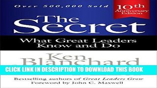 New Book The Secret: What Great Leaders Know and Do