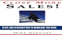New Book Close More Sales!: Persuasion Skills That Boost Your Selling Power
