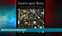 Must Have  Capitalists against Markets: The Making of Labor Markets and Welfare States in the