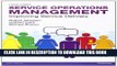 Collection Book Service Operations Management: Improving Service Delivery (4th Edition)