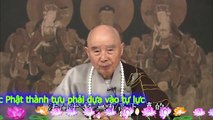 TĐ-721-Học Phật thành tựu phải dựa vào tự lực