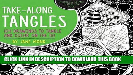 [PDF] Take-Along Tangles: 104 Drawings to Tangle and Color on the Go Full Colection