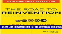 New Book The Road to Reinvention: How to Drive Disruption and Accelerate Transformation