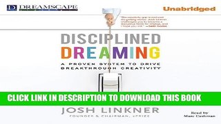 New Book Disciplined Dreaming: A Proven System to Drive Breakthrough Creativity