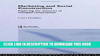 Collection Book Marketing and Social Construction: Exploring the Rhetorics of Managed Consumption