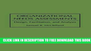 Collection Book Organizational Needs Assessments: Design, Facilitation, and Analysis