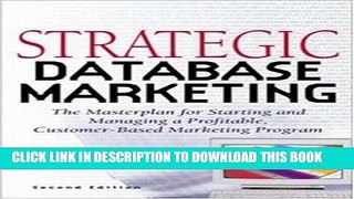 New Book Strategic Database Marketing: The Masterplan for Starting and Managing a Profitable