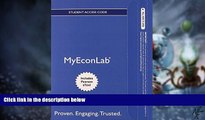 Must Have  NEW MyEconLab with Pearson eText -- Access Card -- for Macroeconomics: Principles,