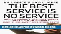 Collection Book The Best Service is No Service: How to Liberate Your Customers from Customer