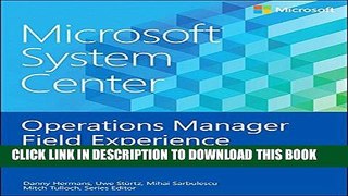 [PDF] Microsoft System Center Operations Manager Field Experience Popular Colection