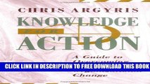Collection Book Knowledge for Action: A Guide to Overcoming Barriers to Organizational Change