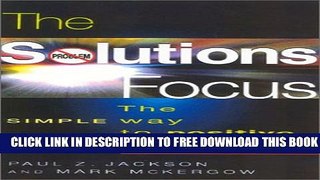 Collection Book The Solutions Focus: The SIMPLE Way to Positive Change
