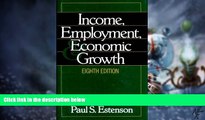 READ FREE FULL  Income, Employment, and Economic Growth (Eighth Edition)  READ Ebook Full Ebook