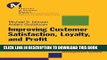 Collection Book Improving Customer Satisfaction, Loyalty, and Profit: An Integrated Measurement