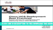 Collection Book Cisco Ucs Deployment Best Practices: Expert Advice for Configuring and Deploying