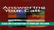 New Book Answering Your Call: A Guide for Living Your Deepest Purpose