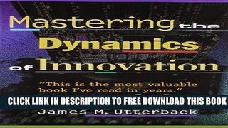 Collection Book Mastering the Dynamics of Innovation