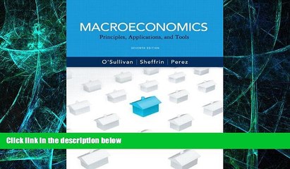 Full [PDF] Downlaod  Macroeconomics: Principles, Applications and Tools plus MyEconLab with