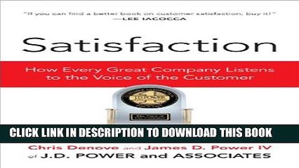 Collection Book Satisfaction: How Every Great Company Listens to the Voice of the Customer