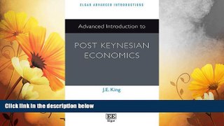READ FREE FULL  Advanced Introduction to Post Keynesian Economics (Elgar Advanced Introductions