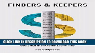 New Book Finders   Keepers: How the World s Most Powerful Customer is Changing Everything