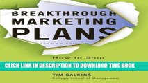 [Download] Breakthrough Marketing Plans: How to Stop Wasting Time and Start Driving Growth