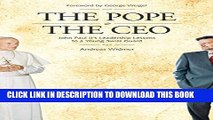 [Download] The Pope   The CEO: John Paul II s Leadership Lessons to a Young Swiss Guard Hardcover