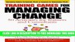 Collection Book Training Games for Managing Change: 50 Activities for Trainers and Consultants