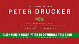 Collection Book A Year with Peter Drucker: 52 Weeks of Coaching for Leadership Effectiveness