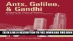 New Book Ants, Galileo, and Gandhi: Designing the Future of Business Through Nature, Genius, and