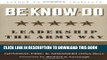 New Book Be * Know * Do, Adapted from the Official Army Leadership Manual: Leadership the Army Way