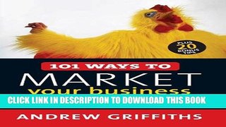New Book 101 Ways to Market Your Business: Building a Successful Business with Creative Marketing