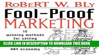 Collection Book Fool-Proof Marketing: 15 Winning Methods for Selling Any Product or Service in Any