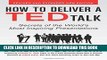 New Book How to Deliver a TED Talk: Secrets of the World s Most Inspiring Presentations, revised