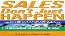 New Book Sales Don t Just Happen: 26 Proven Strategies to Increase Sales in Any Market