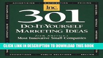 Collection Book 301 Do-It-Yourself Marketing Ideas: From America s Most Innovative Small Companies
