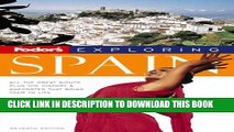 [PDF] Fodor s Exploring Spain, 7th Edition Full Online