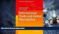 Must Have  International Trade and Global Macropolicy (Springer Texts in Business and Economics)
