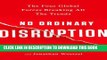 [Download] No Ordinary Disruption: The Four Global Forces Breaking All the Trends Hardcover Online