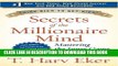 [Download] Secrets of the Millionaire Mind: Mastering the Inner Game of Wealth Paperback Online