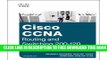 New Book [(Cisco CCNA Routing and Switching 200-120 Foundation Learning Guide Library )] [Author:
