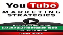 Collection Book YouTube Marketing Strategies: How to get thousands of YouTube Channel subscribers