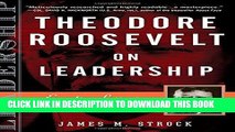 New Book Theodore Roosevelt on Leadership: Executive Lessons from the Bully Pulpit