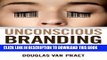 Collection Book Unconscious Branding: How Neuroscience Can Empower (and Inspire) Marketing