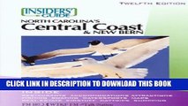 [PDF] Insiders  Guide to North Carolina s Central Coast and New Bern 12th [Full Ebook]