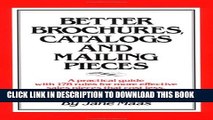 Collection Book Better Brochures, Catalogs and Mailing Pieces: A Practical Guide with 178 Rules