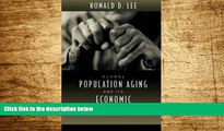 Must Have  Global Population Aging and Its Economic Consequences (The Henry Wendt Lecture