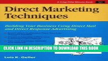 New Book Direct Marketing Techniques: Building Your Business Using Direct Mail and Direct Response