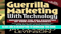 New Book Guerrilla Marketing With Technology Unleashing The Full Potential Of Your Small Business